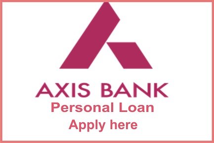 Axis Bank Personal Loan Application Form Link Portal