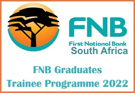 FNB Graduates Trainee Programme 2022 for Young South Africans