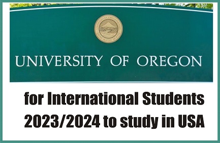 University Of Oregon Scholarship For International Students 2023 